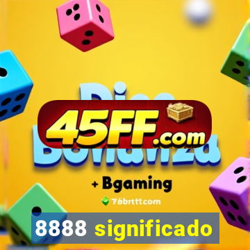 8888 significado